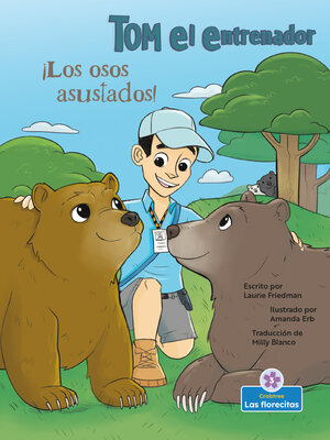 cover image of ¡Los osos asustados! (Scared Bears!)
